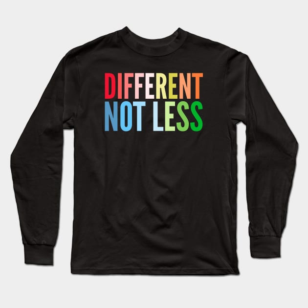 Different Not Less Long Sleeve T-Shirt by Jande Summer